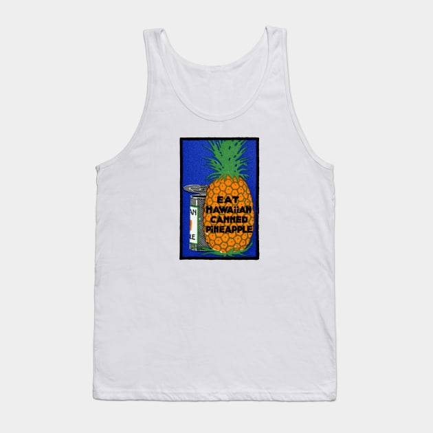 1915 Eat Hawaiian Pineapple Tank Top by historicimage